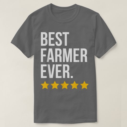 Best Farmer Ever Farmer Funny Farming T-shirt (Design voorkant)