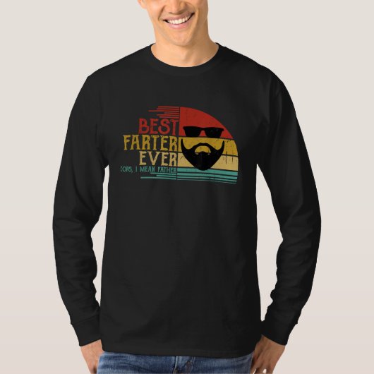 Best Farter Ever I Mean Father Men Fathers Day  Vi T-shirt (Voorkant)