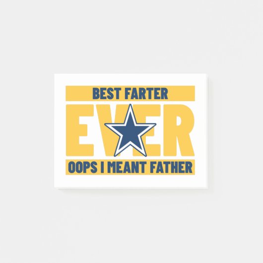 Best Farter Ever Oops I Meant Father Post-it® Notes (Voorkant)