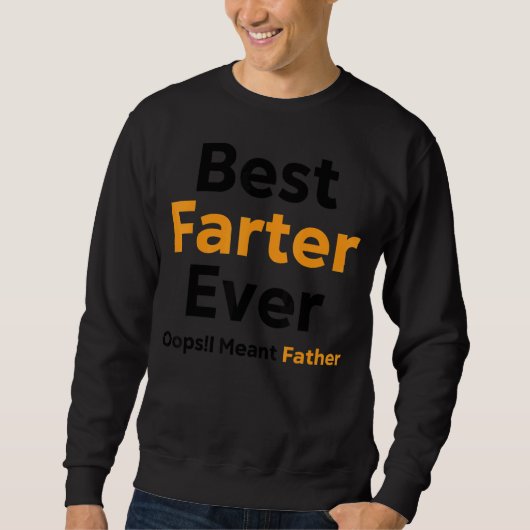 Best Farter Ever Oops I Meant Vader 10 Trui (Voorkant)