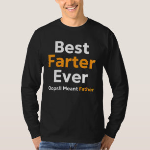 Best Farter Ever Oops I Meent Vader 8 T-shirt