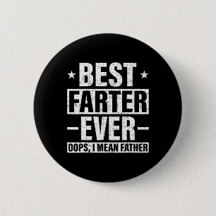 Best Farter Ever Oops Ik bedoel Father Fart Retro Ronde Button 5,7 Cm