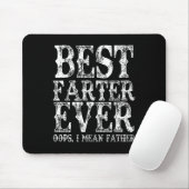 Best Farter Ever Oops Ik bedoel vader Fart Funny F Muismat (Met muis)