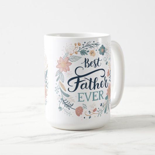 best father ever, lovely quotes  koffiemok (Voorkant rechts)