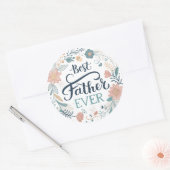 best father ever, lovely quotes  ronde sticker (Envelop)