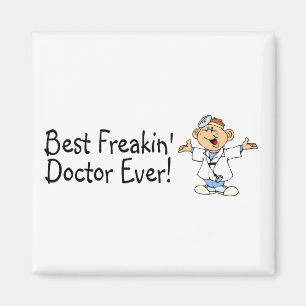 Best Feakin Doctor Ever Magneet