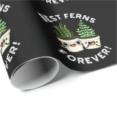 Best Ferns Forever Funny BFF Pun Dark BG Cadeaupapier (Rol Hoek)