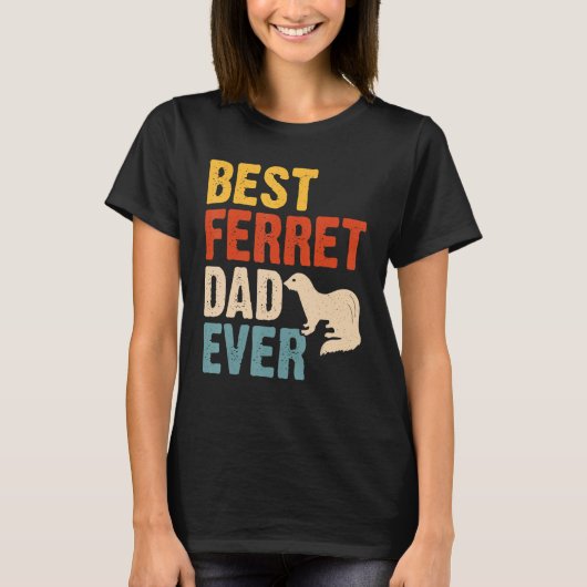 Best Ferret Dad Ever T-shirt (Voorkant)