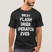 Best Flash Driver Operator T-shirt (Voorkant)