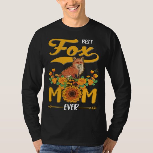 Best Fox Mom Ever T-shirt (Voorkant)