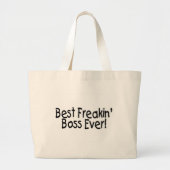 Best Freakin Boss Ever Grote Tote Bag (Voorkant)