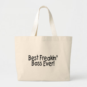 Best Freakin Boss Ever Grote Tote Bag