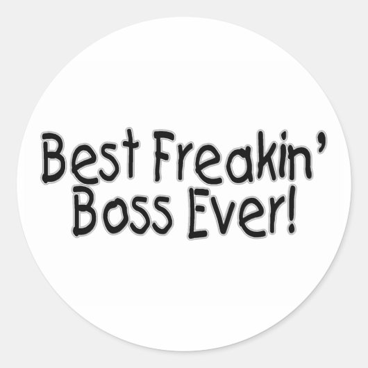 Best Freakin Boss Ever Ronde Sticker (Voorkant)
