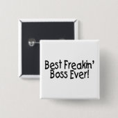 Best Freakin Boss Ever Vierkante Button 5,1 Cm (Voorkant /achterkant)
