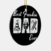 Best Freakin Fireman Dad Ever Firefighter Fireman Keramisch Ornament (Rechts)