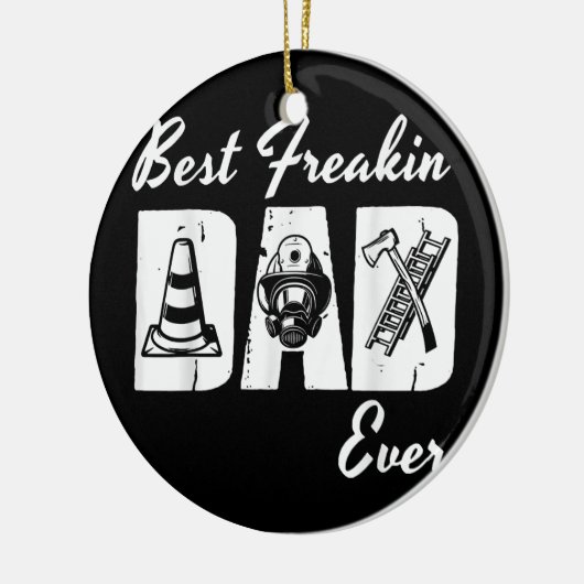 Best Freakin Fireman Dad Ever Firefighter Fireman Keramisch Ornament (Links)