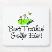 Best Freakin Golfer Ever (1) Muismat (Voorkant)