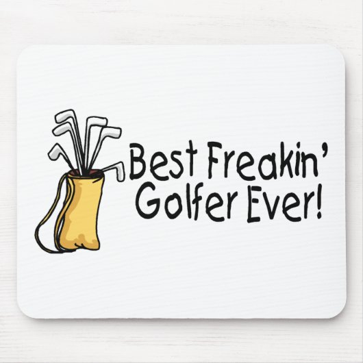 Best Freakin Golfer Ever (2) Muismat (Voorkant)