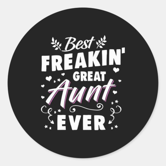 Best Freakin Great Aunt Ever Ronde Sticker (Voorkant)