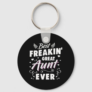 Best Freakin Great Aunt Ever Sleutelhanger