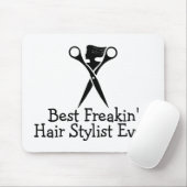 Best Freakin Hair Stylist ooit Black Muismat (Met muis)
