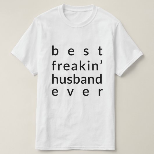 Best Freakin Husband Ever Shirt (Design voorkant)