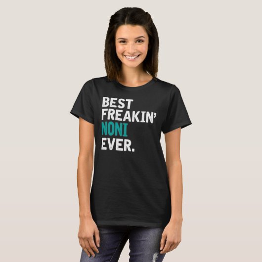 Best Freakin' Noni ooit. T-shirt (Voorkant volledig)