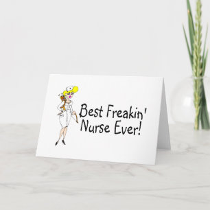 Best Freakin Nurse Ever Bedankkaart