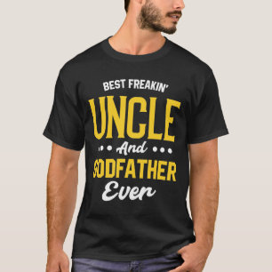 Best Freakin Oom and Godfather - Fathers Day Gi T-shirt
