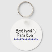Best Freakin Papa Ever Sleutelhanger (Voorkant)