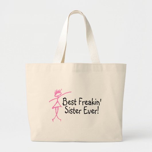 Best Freakin Sister Ever Grote Tote Bag (Voorkant)