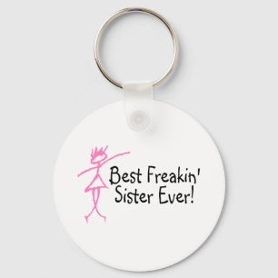Best Freakin Sister Ever Sleutelhanger