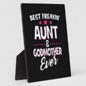 Best Freakin tante and Godmoeder Ever Fotoplaat (Zijkant)