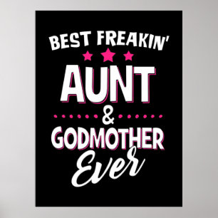 Best Freakin tante and Godmoeder Ever Poster