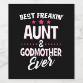Best Freakin tante and Godmoeder Ever Wijn Etiket (Enkel label)