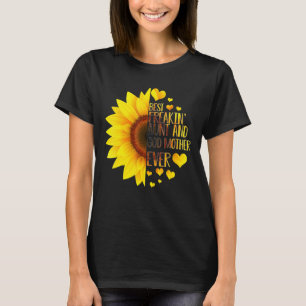 Best Freakin' tante Godmoeder Ever Sunflower T-shirt