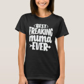 Best Freaking Mima Ever Funny Grandma Gift T-Shirt (Voorkant)