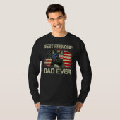 Best Frenchie Dad Ever Bulldog American Flag T-shirt (Voorkant volledig)