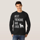 Best Frenchie Dad Ever Mens French Bulldog Dad T-shirt (Voorkant volledig)