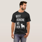 Best Frenchie Dad Ever Mens French Bulldog   Dad T-shirt (Voorkant volledig)