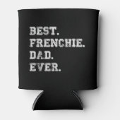 Best Frenchie Dog Dad Ever Blikjeskoeler (Voorkant)