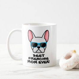 Best Frenchie Ma Moederdag White Frenchie Koffiemok