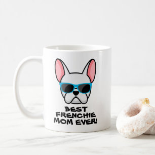 Best Frenchie Ma Moederdag White Frenchie Koffiemok