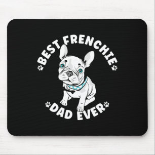 Best Frenchie Pap Ever American Bulldog Muismat
