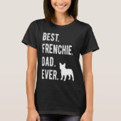 Best Frenchie Pap ooit Mannen Bulldog Pap T-shirt (Voorkant)