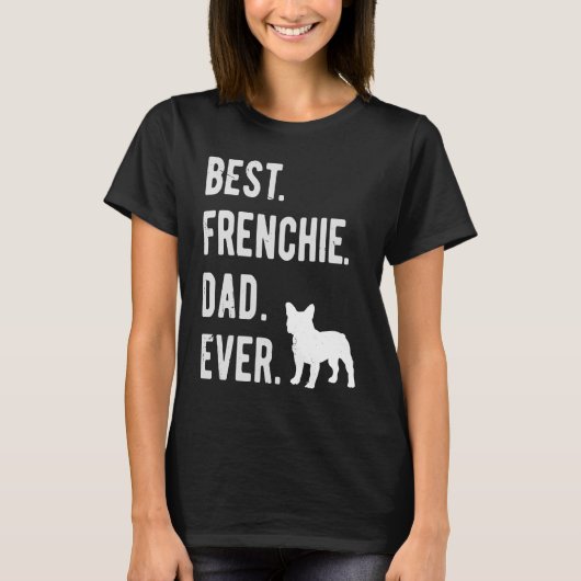 Best Frenchie Pap ooit Mannen Bulldog Pap T-shirt (Voorkant)