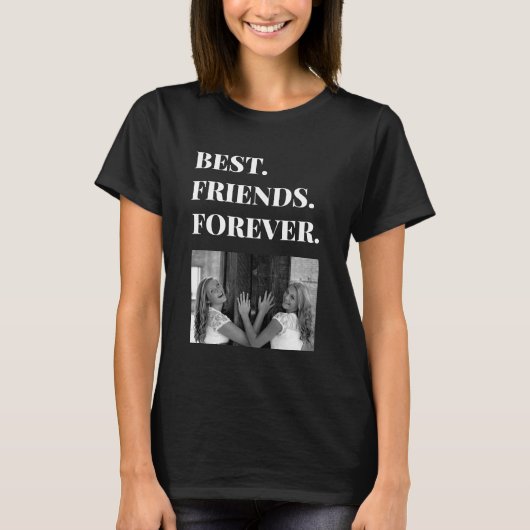 Best Friend BFF Bestie Photo T-Shirt (Voorkant)