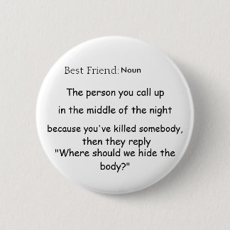 Best Friend Def Ronde Button 5,7 Cm