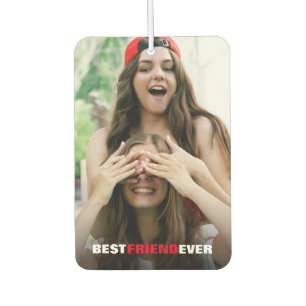Best Friend Ever Photo Custom Air Freshener Luchtverfrisser