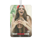 Best Friend Ever Photo Custom Air Freshener Luchtverfrisser (Achterkant)